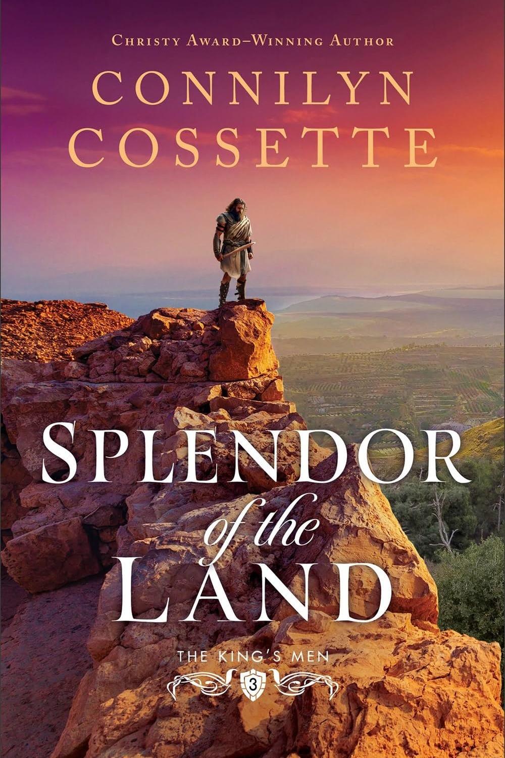 Splendor of the Land by Connilyn Cossette - Christian Books Today