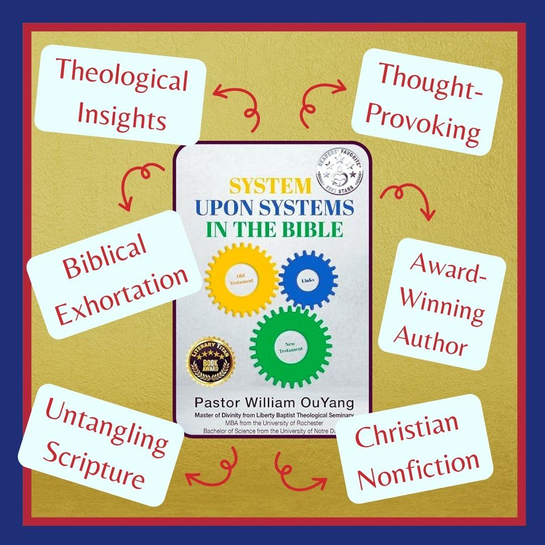 System Upon Systems in the Bible by William OuYang