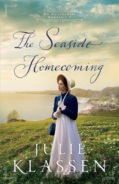 The Seaside Homecoming by Julie Klassen