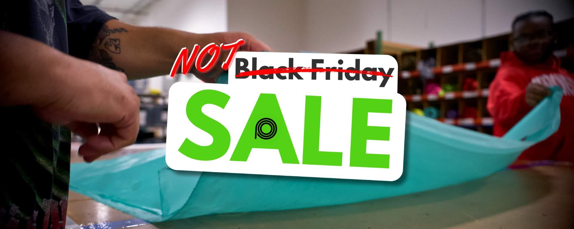 NOT Black Friday Sale 2024