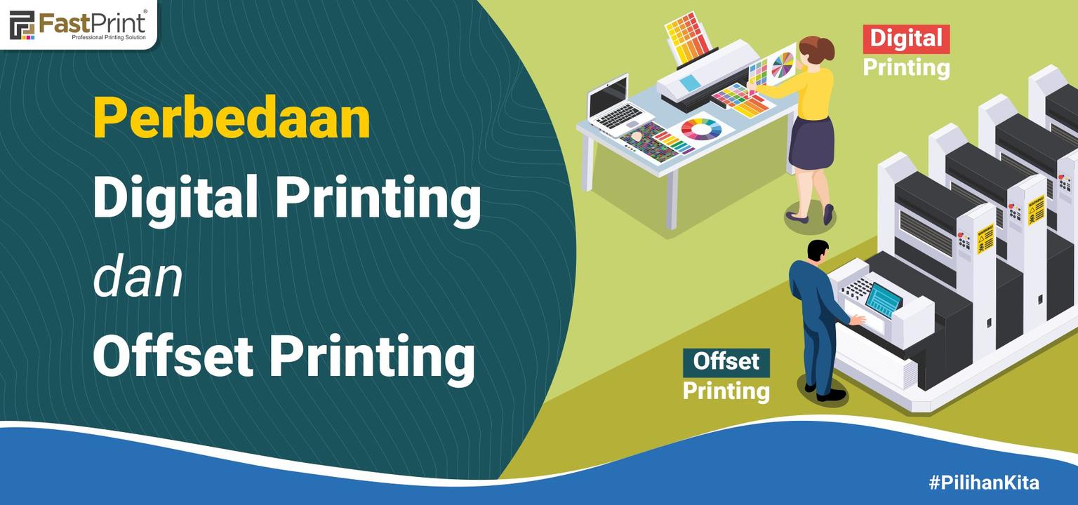 4 Perbedaan Digital Printing Dan Offset Printing Wajib Tahu Fast