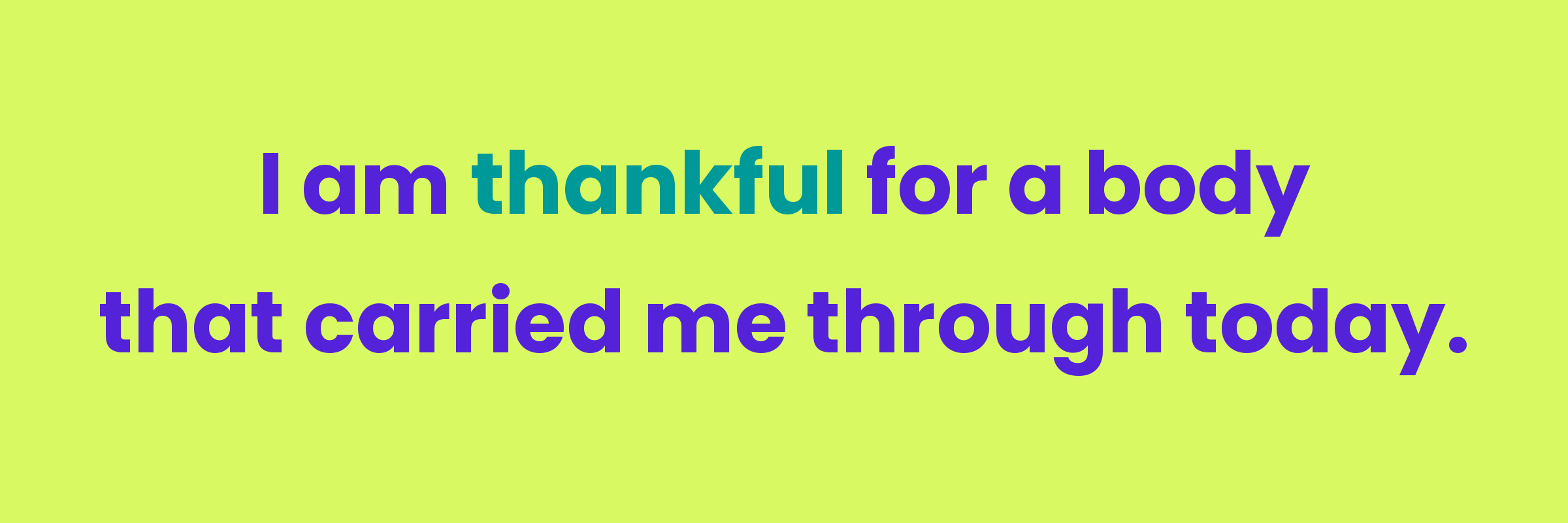"I am thankful for a body that carried me through today" — a grateful affirmations before bed graphic in Manta Sleep style.