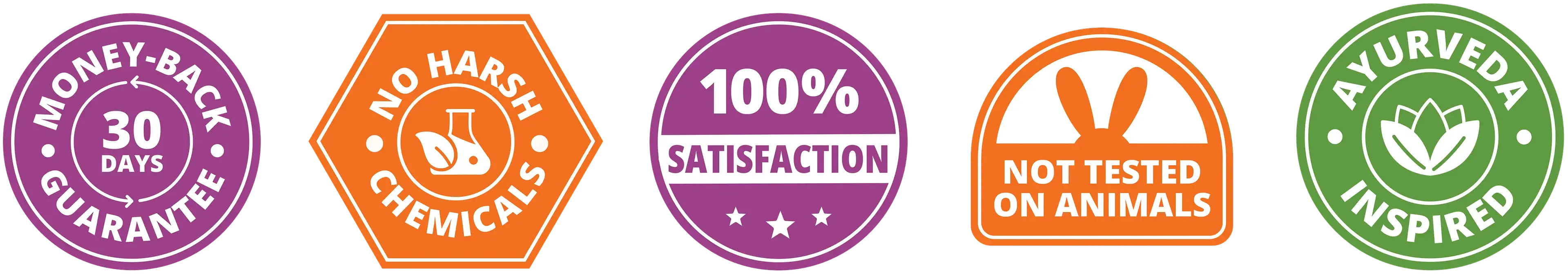 100% Satisfaction | 30-Day Money Back Gaurantee | No Harmful Chemicals | Paraben Free | Sufate-Free | Not Tested on Animals