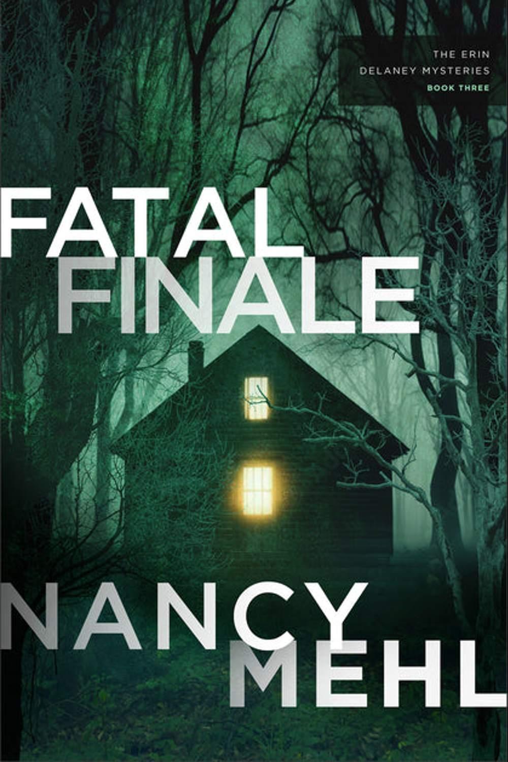 Fatal Finale by Nancy Mehl