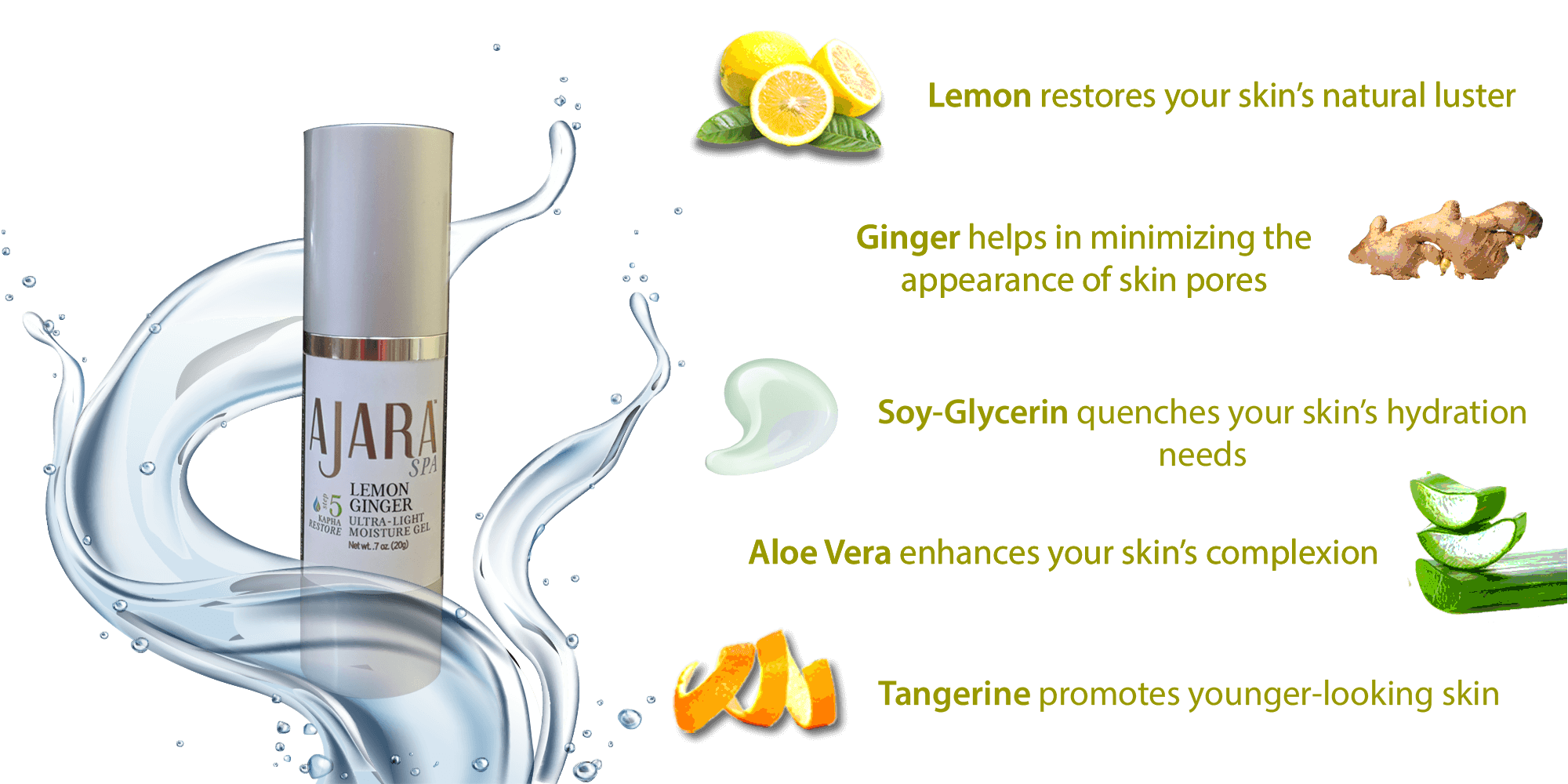 Pure, Natural ingredients in Lemon Ginger Ultra-Light Moisture Gel