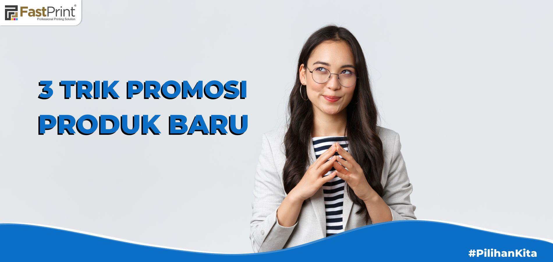 cara promosi produk baru