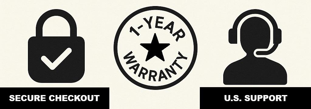 Secure Checkout • 1-Year Warranty • U.S. Support