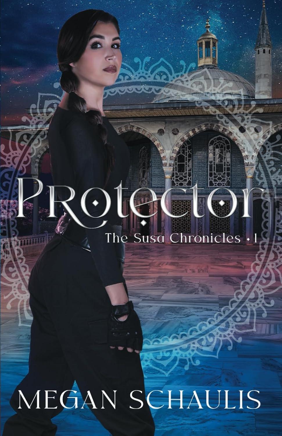 The Protector by Megan Schaulis