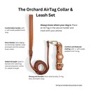 Orchard Leather AirTag Collar and leash benefits. Know where your dog is. Comfortable handle. Soft lined collar. Reinforced leather leash. Brown and Black.