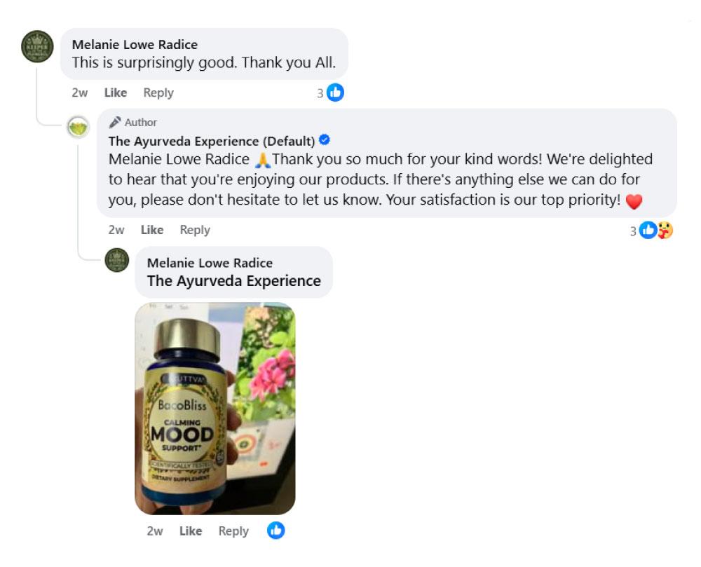 Facebook comment thread where a user, Melanie Lowe Radice, praises BacoBliss saying, “This is surprisingly good. Thank you All.” The Ayurveda Experience replies with gratitude and assurance of customer satisfaction. Melanie follows up by posting a photo of the supplement bottle.