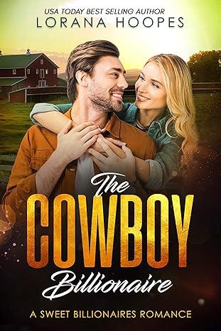 The Cowboy Billionaire by Lorana Hoopes