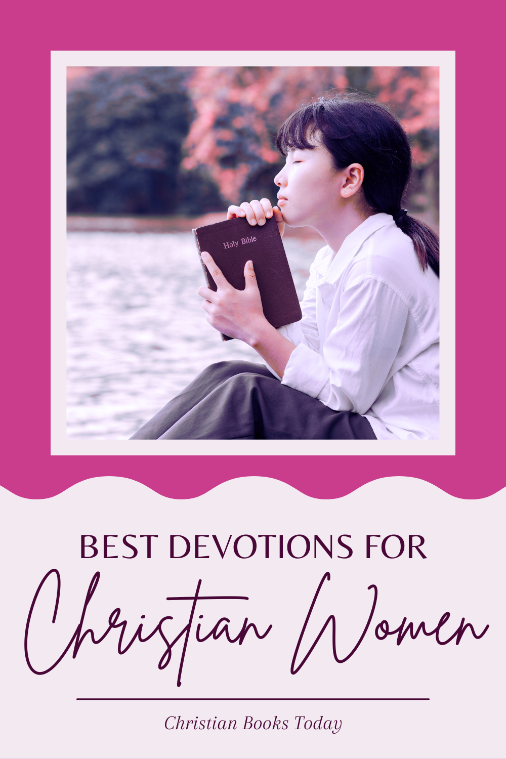 Best Devotions for Christian Women