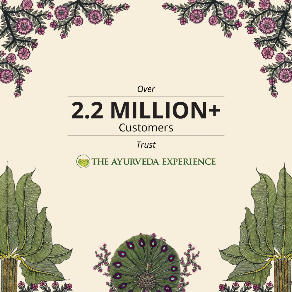 over 2.2 million+ customers trust The Ayurveda Experience