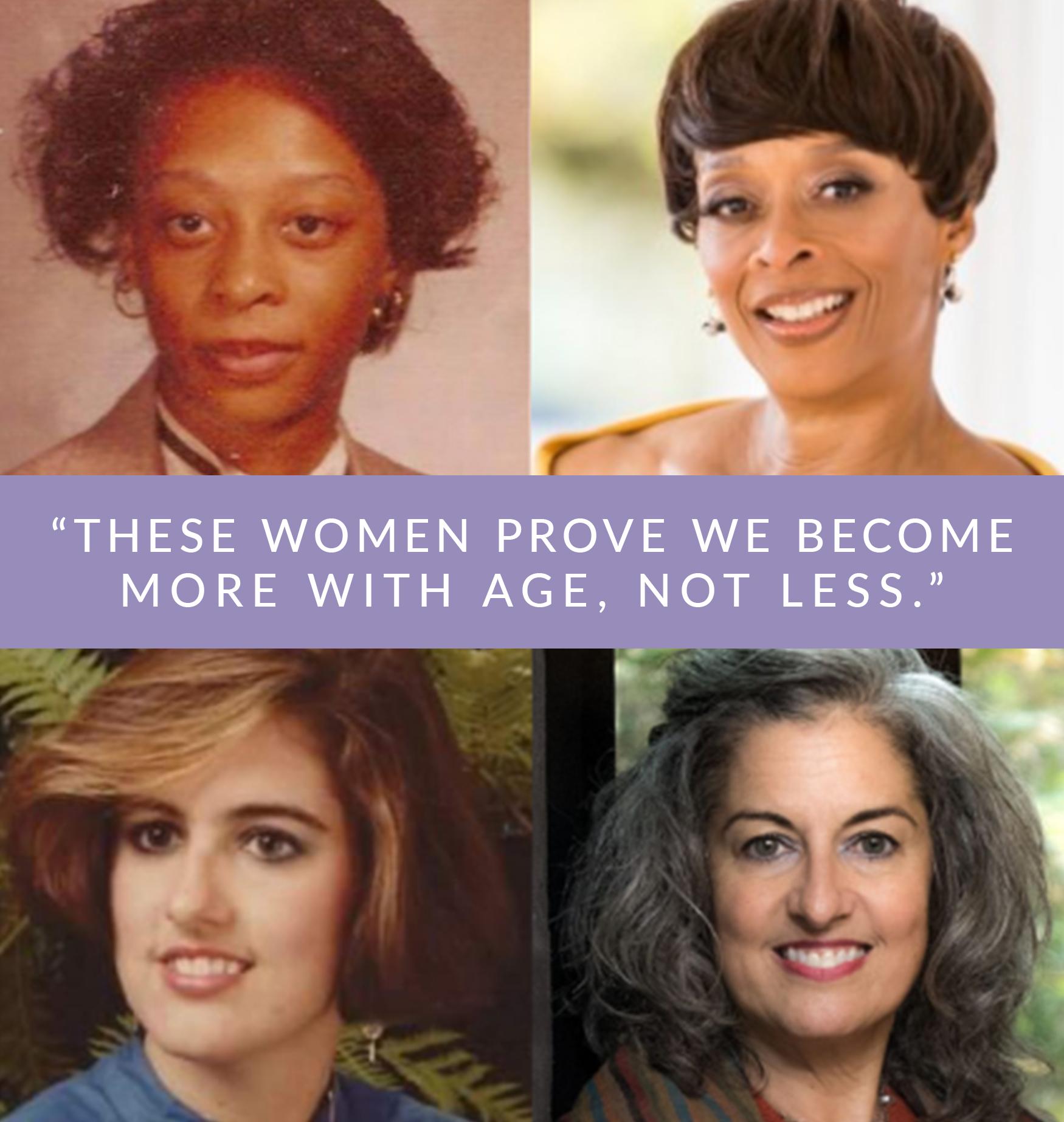 Pro-age women are changing the world.