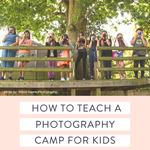 Teach kids photography camp guide