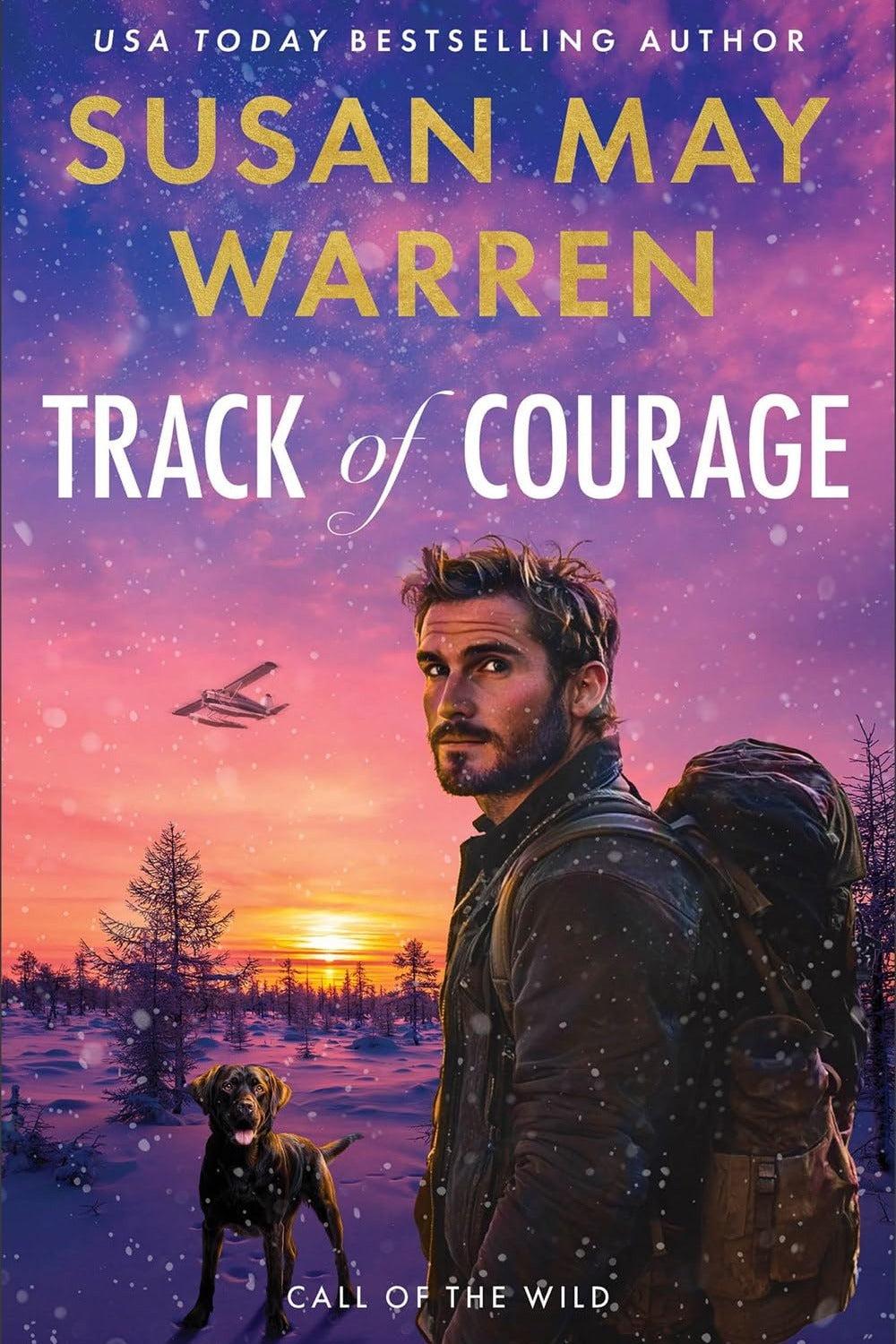 Track of Courage by Susan May Warren