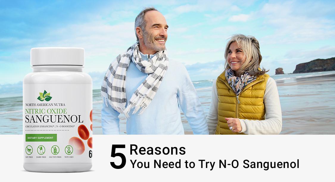 5 Reasons You Need to Try NO Sanguenol Today