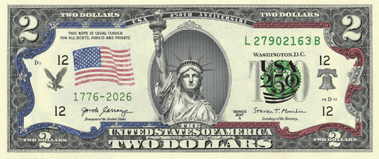 USA 250th Anniversary $2 Bill — Statue of Liberty Edition