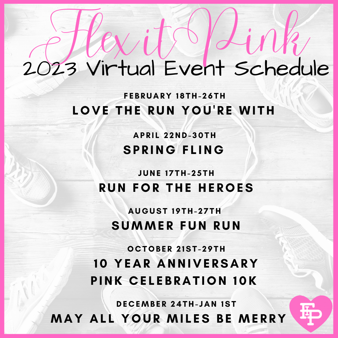 Flex it Pink 2021 Virtual Run Event Schedule