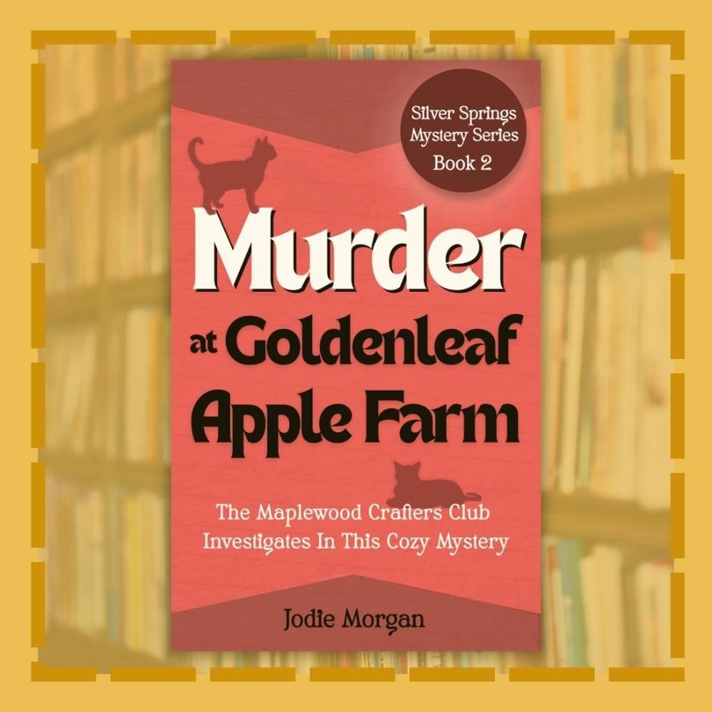 SS Book 2 - Murder At Goldenleaf Apple Farm