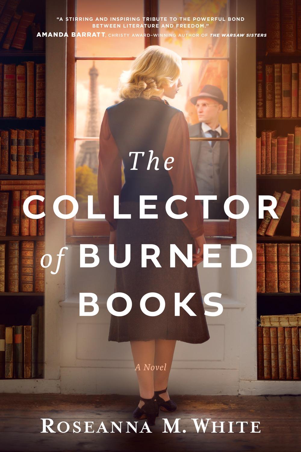The Collector of Burned Books by Roseanna M. White - Christian Books Today