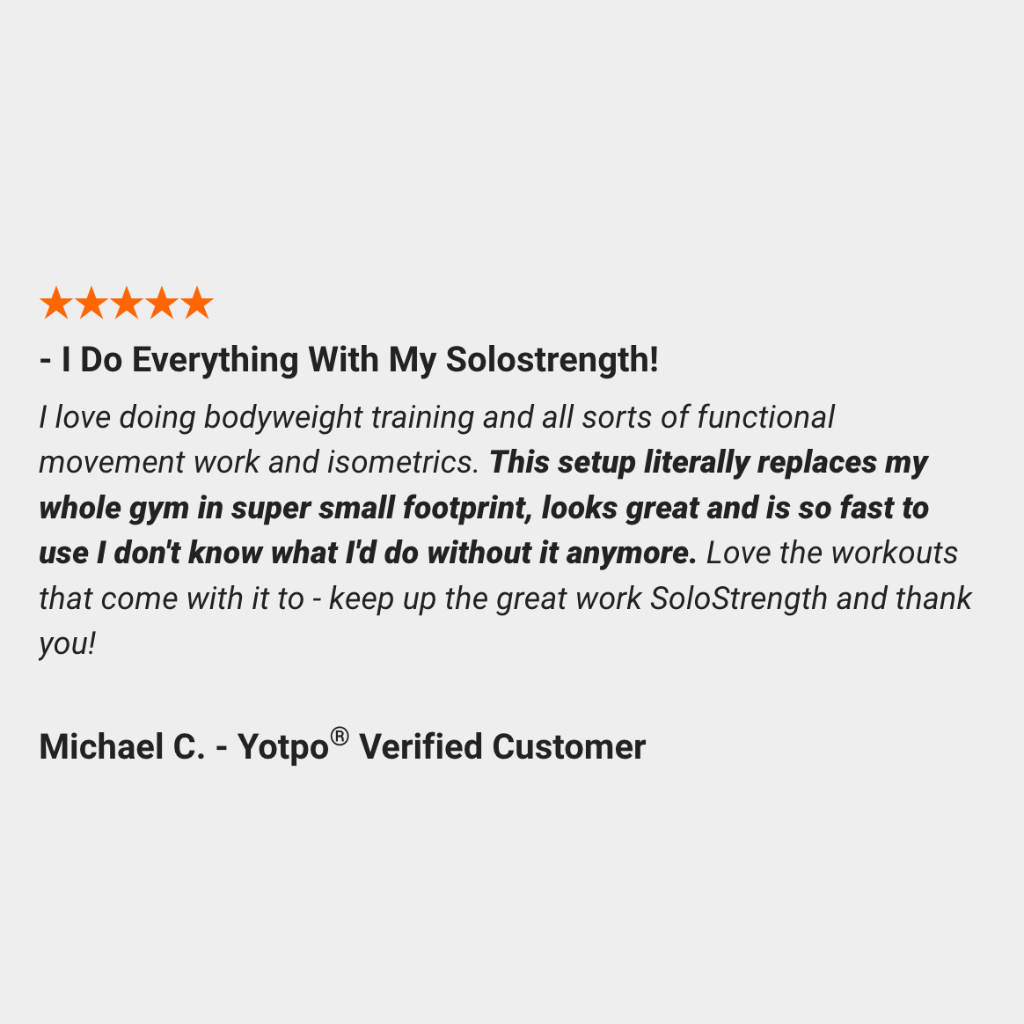 customer product reviews SoloStrength ultimate bodyweight exercise home gym equipment