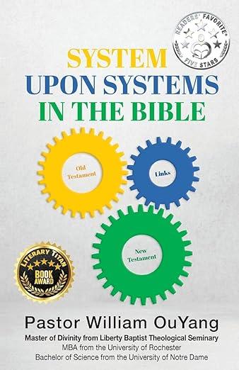 System Upon Systems in the Bible by William OuYang