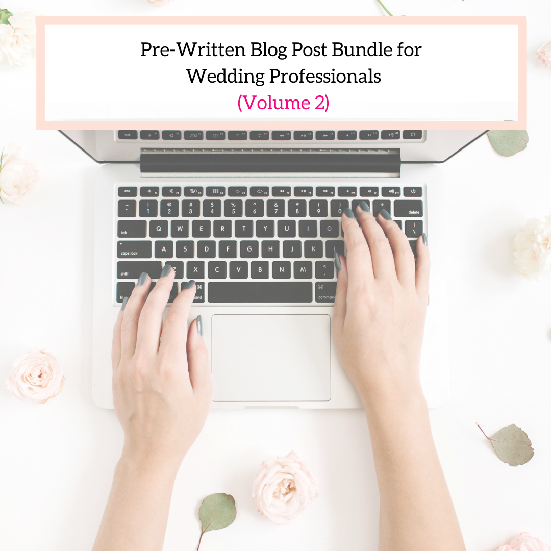 pre-written blog posts for wedding professionals