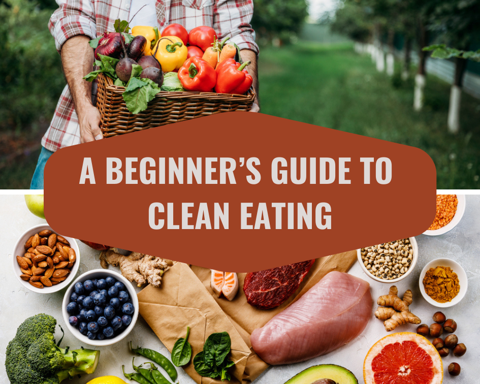 A Beginner’s Guide to Clean Eating - Sports Wholesale Supply