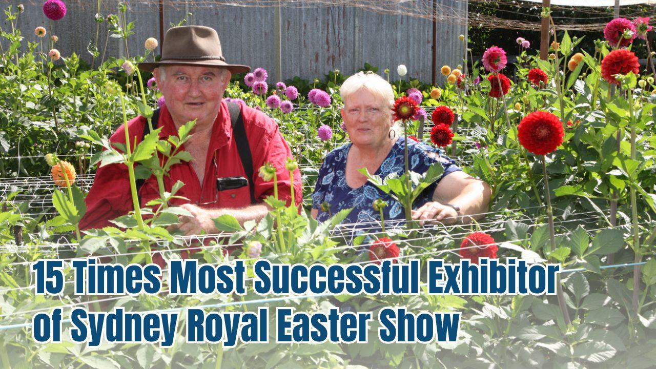 15 Times Most Successful Exhibitor of Sydney Royal Easter Show