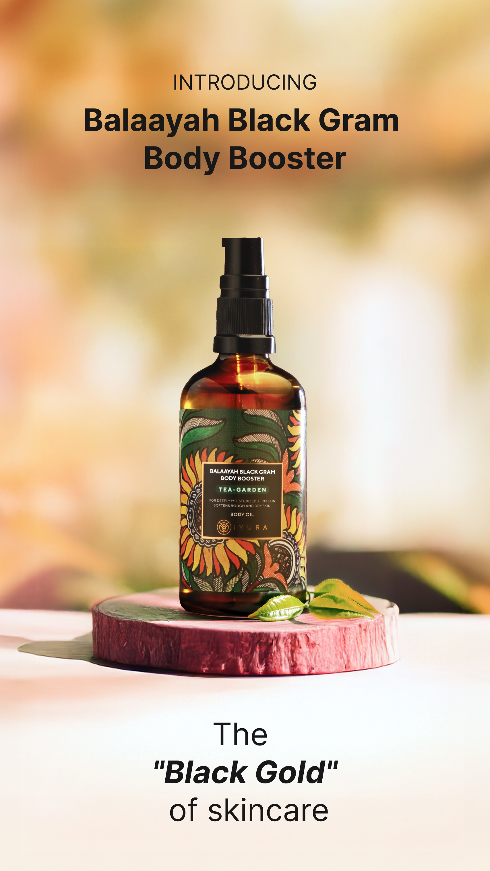 Introducing Balaayah Black Gram Body Booster - The Black Gold of skincare - Mobile