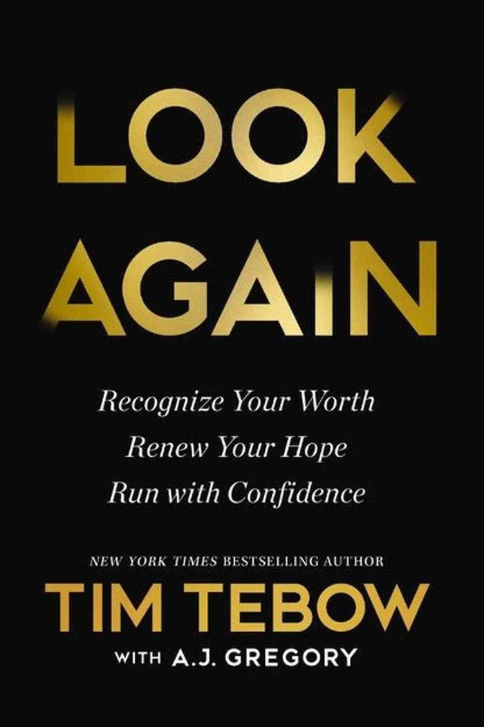 Look Again by Tim Tebow with A.J. Gregory