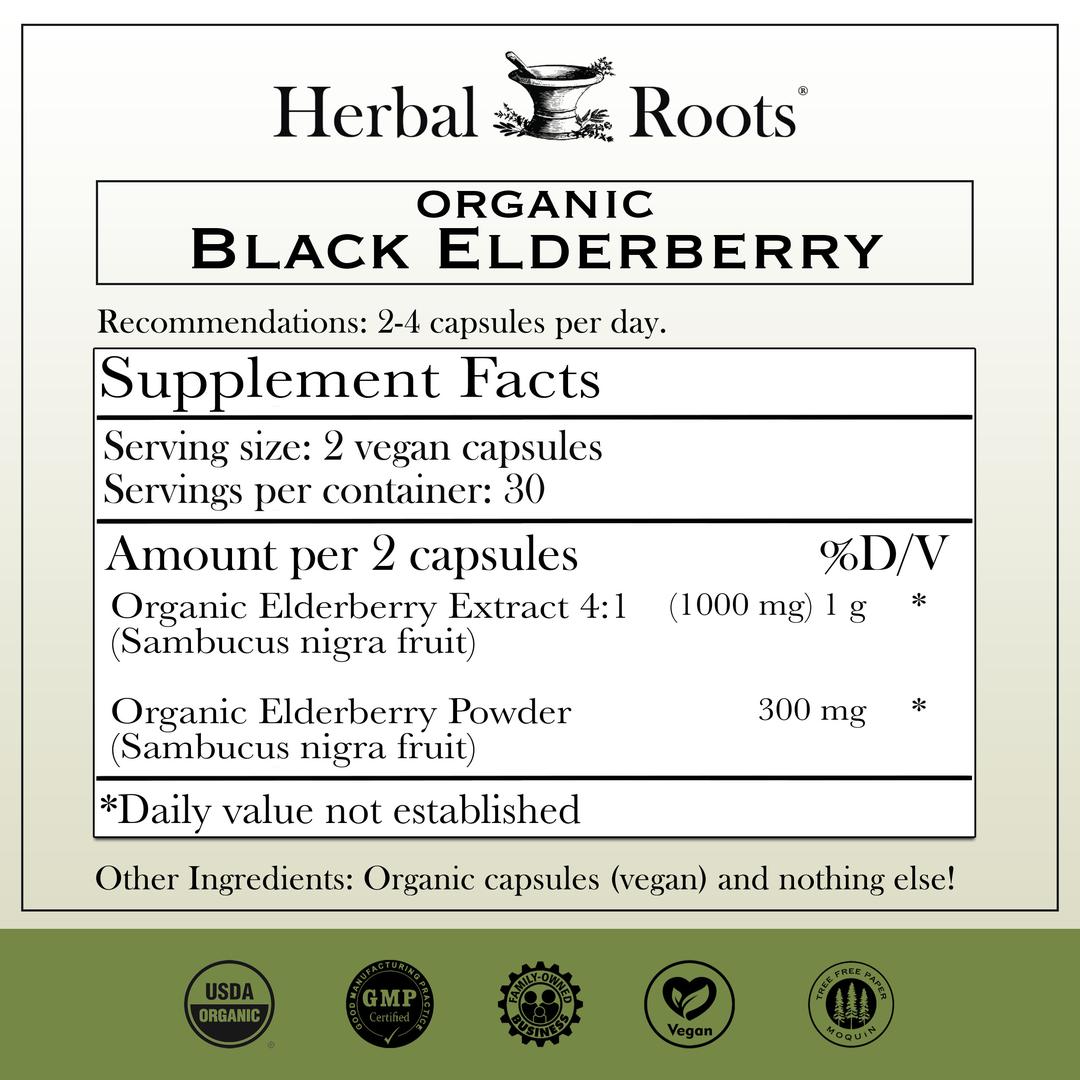 Herbal Roots organic Black Elderberry supplement facts label with serving size as 2 vegan capsules, 30 servings per container. Amount per 2 capsules is 1000 mg of 4:1 organic Elderberry extract, 300mg of organic elderberry powder. Other ingredients: Organic capsules (began) and nothing else! There are GMP certified, family owned business, vegan and tree free paper badges.