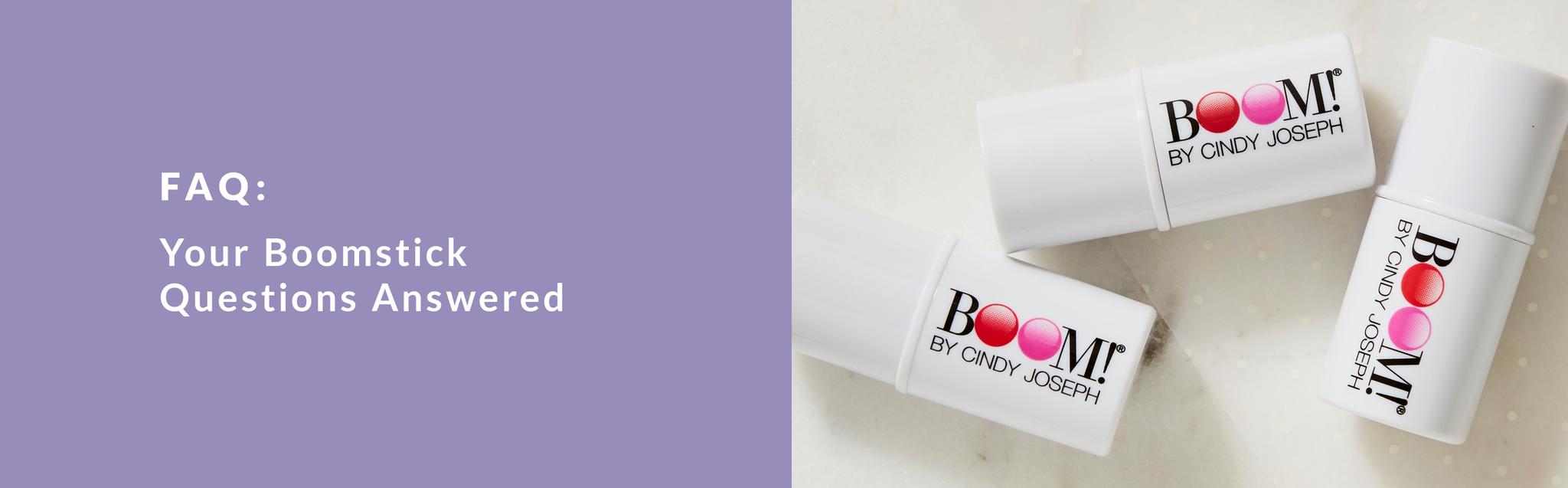 FAQ: Your Boomstick Questions Answered