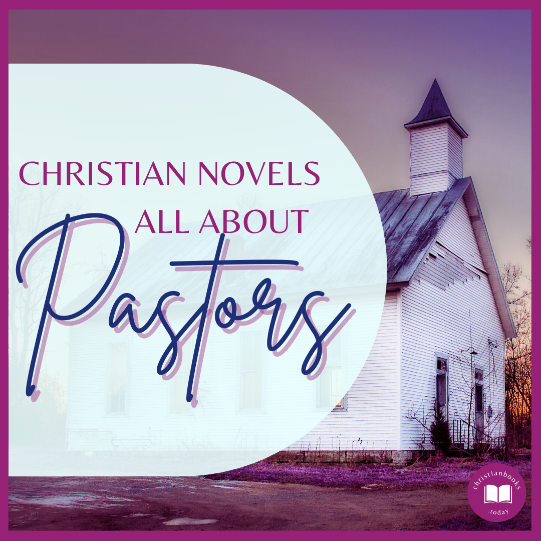 Christian Novels All About Pastors