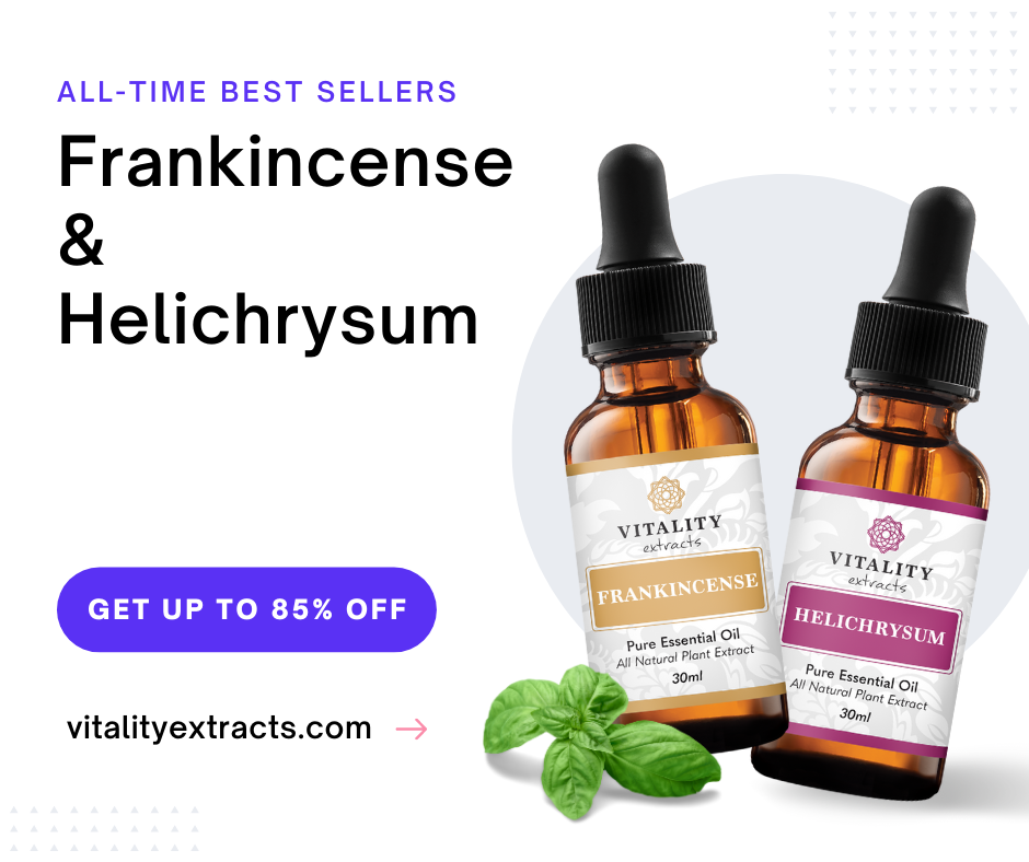 Top 2 Essential Oils by Vitality Extracts: Frankincense & Helichrysum