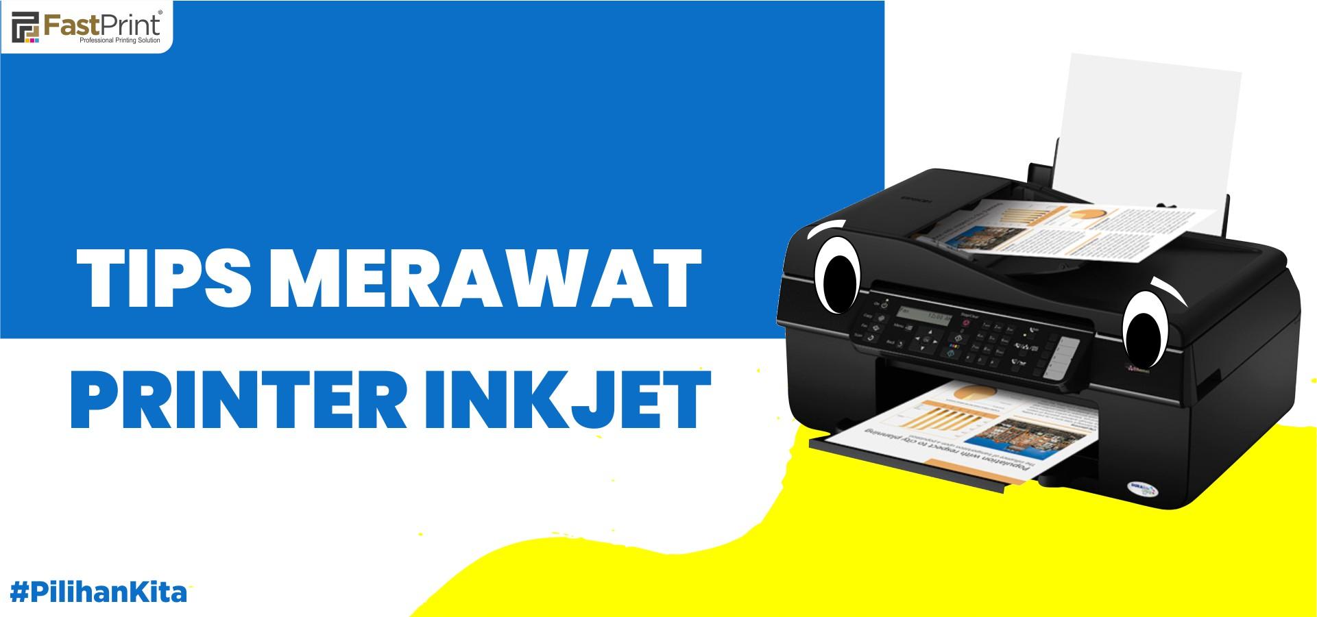 tips merawat printer, cara merawat inkjet printer, inkjet printer