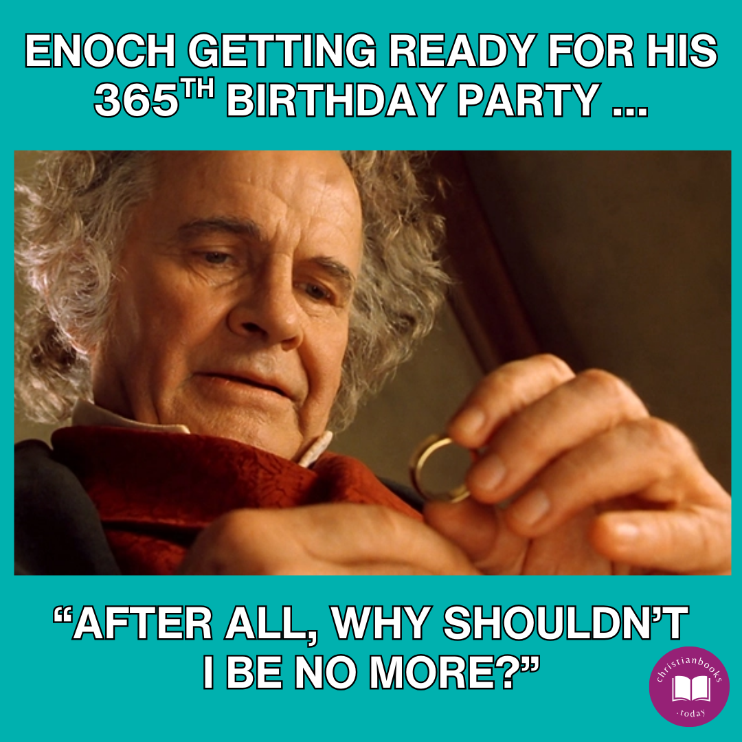 Image of Bilbo holding the ring and smiling. Caption reads, “Enoch getting ready for his 365th birthday party: "After all, why shouldn’t I be no more?’”