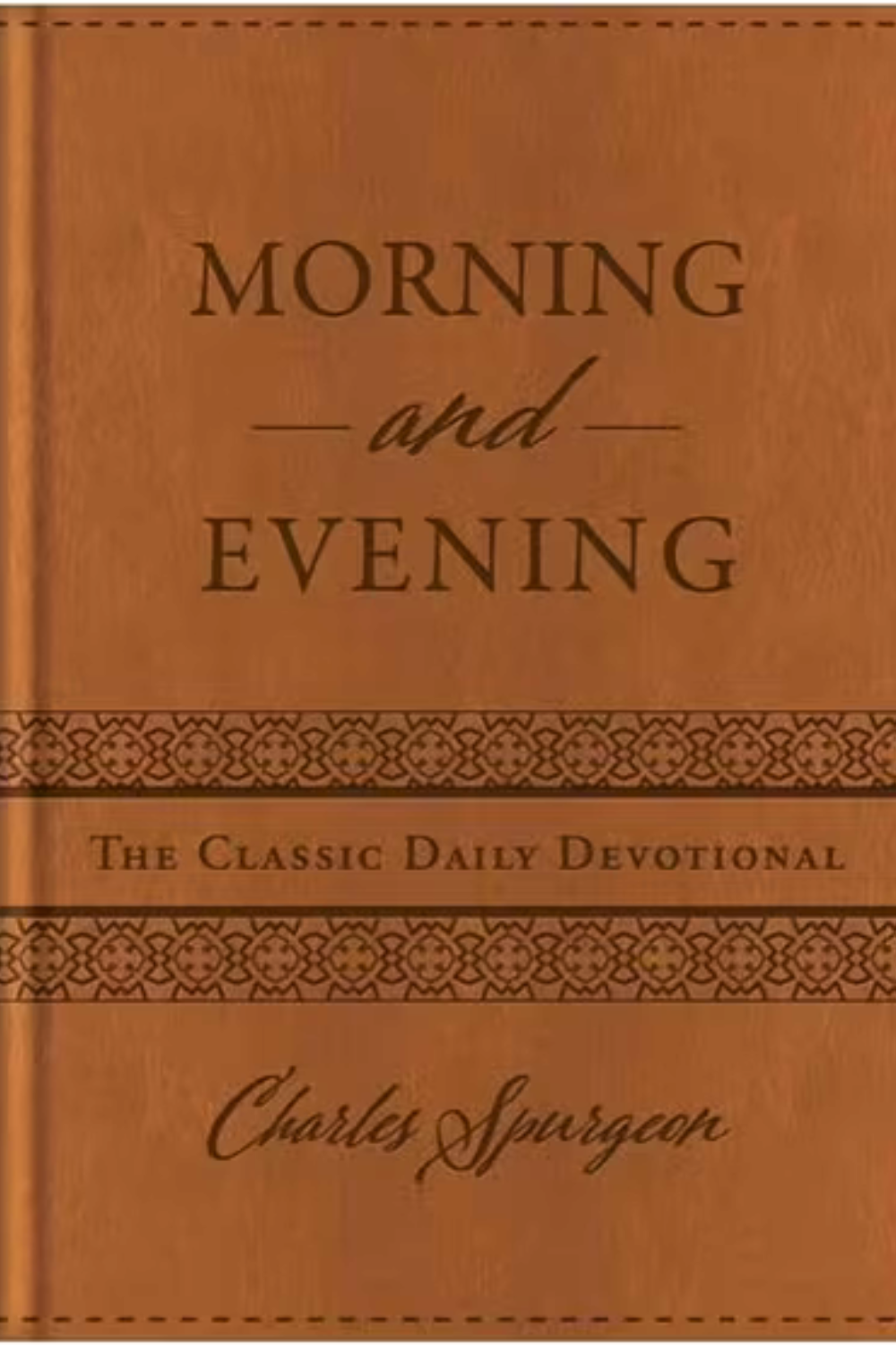 Morning and Evening devotional by Charles Spurgeon