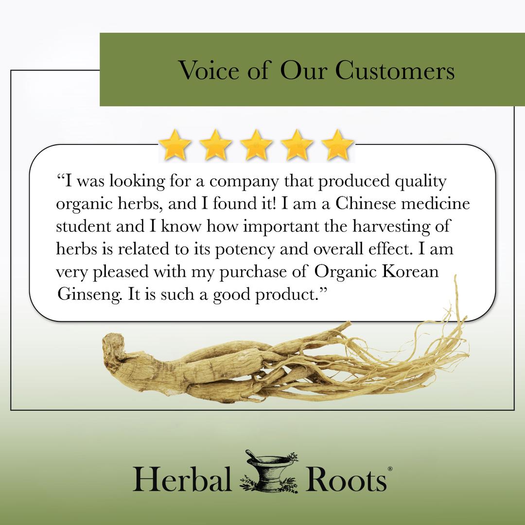 Voice of our customers with 5 stars and a picture of ginseng root. The review says "I was looking for a company that produced quality organic herbs, and I found it! I'm a Chinese medicine student and I know how important the harvesting of herbs is related to its potency and overall effect. I am very pleased with my purchase of Organic Korean Ginseng. It is such a good product."