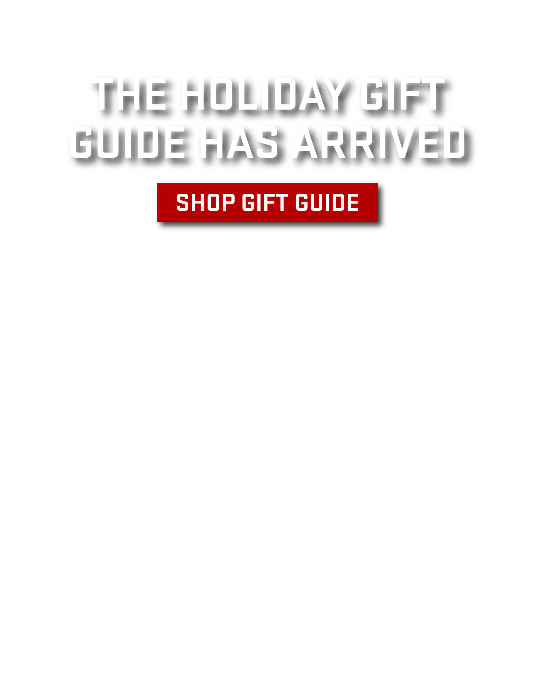 The Holiday Gift Guide Has Arrived