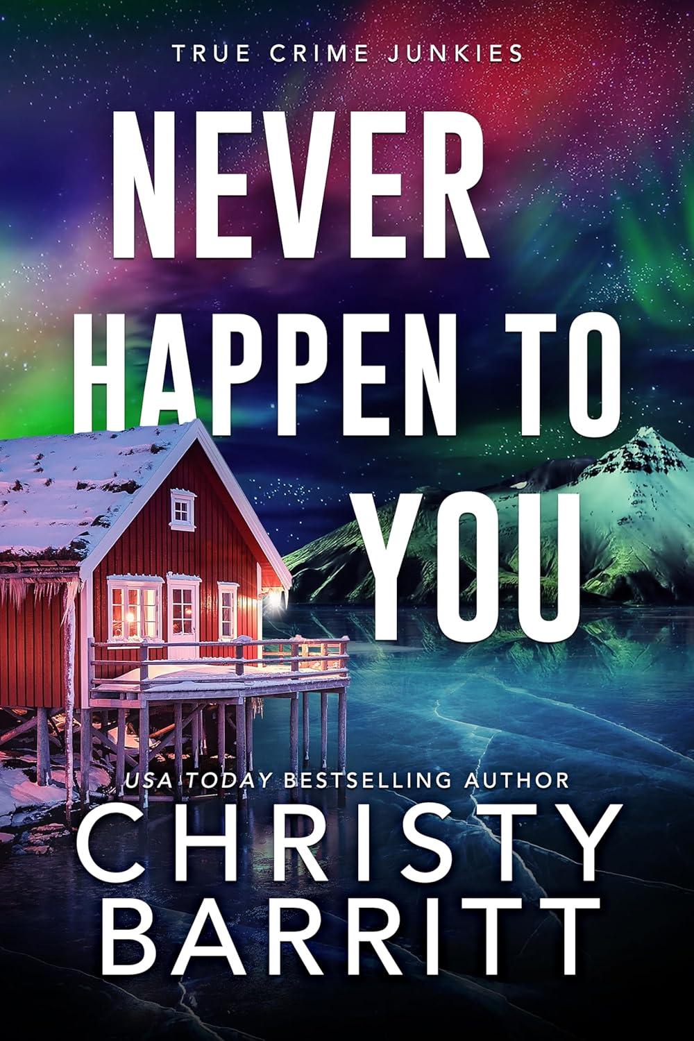 Never Happen To You by Christy Barritt