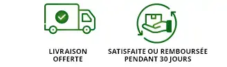 Pictogrammes : livraison offerte, satisfaite ou remboursée pendant 30 jours