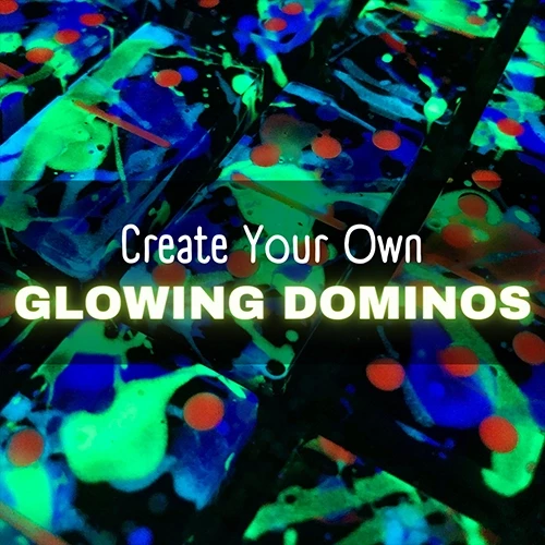 how to create a glow in the dark domino set
