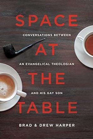 Space at the Table by Brad and Drew Harper