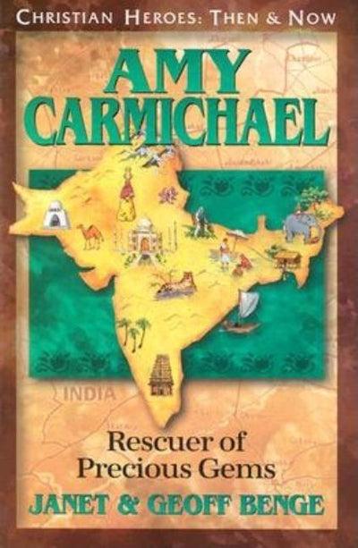Amy Carmichael Missionary Biography by Janet & Geoff Benge