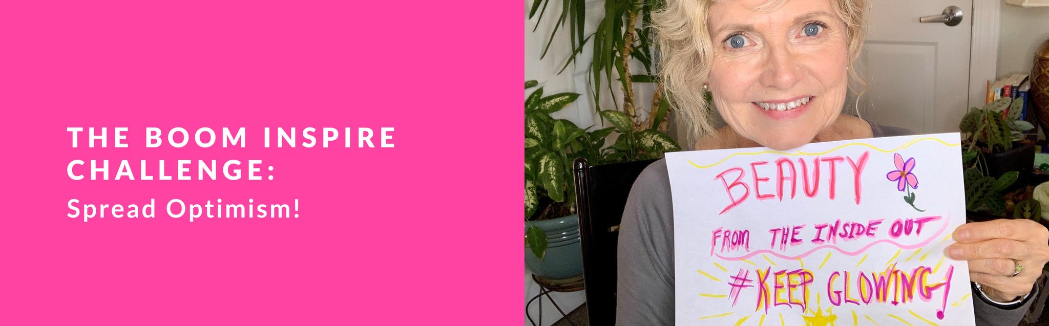 The Boom Inspire Challenge: Spread Optimism!
