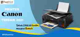 printer terbaik, printer terbaik 2021, printer canon terbaik, printer canon, printer canon pixma