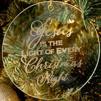 Jesus is the light of every Christmas night glass ornament
