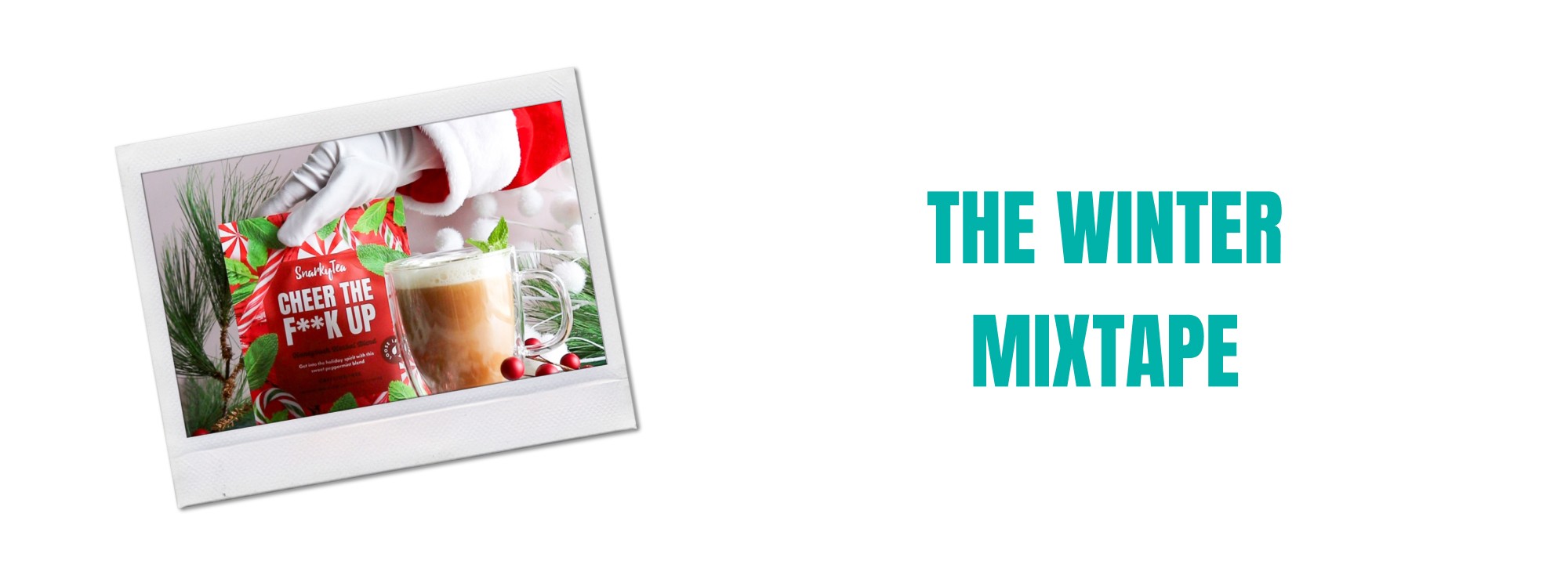 Winter Mixtape: Tea Mixes for Snowy Days & Holidays